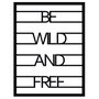 Wallity Be Wild And Free Escultura de Pared de Metal Negra